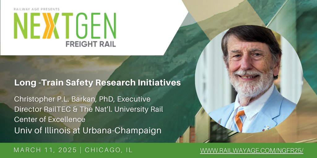 Professor Chris Barkan will be speaking at Railway Age’s Next-Gen Freight Rail Conference #NGFR25 on March 11 in Chicago, IL. See the full program at: railwayage.com/ngfr25/
