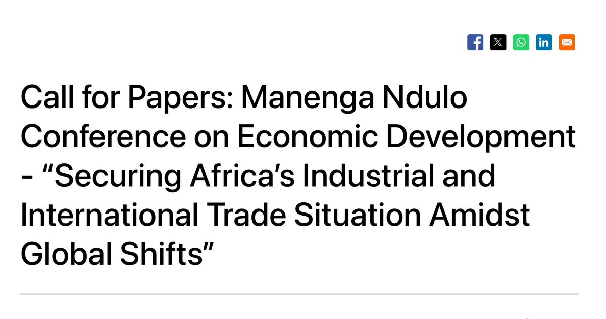 Afronomicslaw (@afronomicslaw) on Twitter photo #Call for #Papers: Manenga Ndulo Conference on Economic Development - 
• Theme: “Securing Africa’s Industrial and International Trade Situation Amidst Global Shifts” 
• Submission of Abstracts: 1 April 2025
 
• Submission of advance papers: 10 June 2025 
• Notification of #Call for #Papers: Manenga Ndulo Conference on Economic Development - 
• Theme: “Securing Africa’s Industrial and International Trade Situation Amidst Global Shifts” 
• Submission of Abstracts: 1 April 2025
 
• Submission of advance papers: 10 June 2025 
• Notification of
