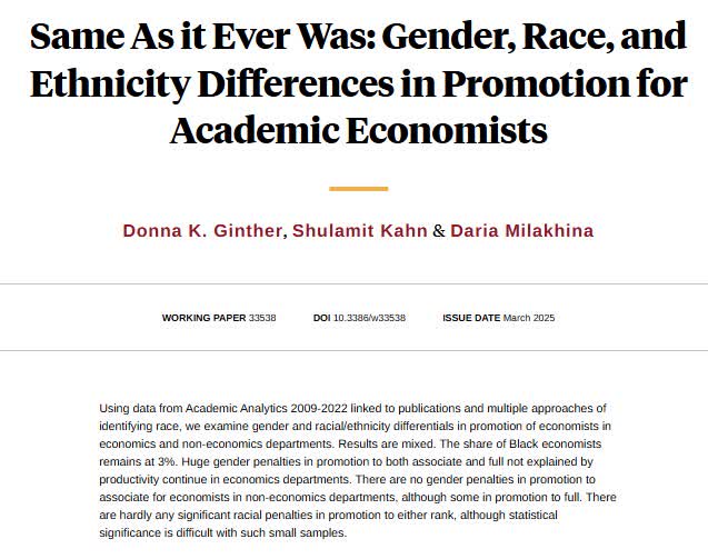 A persistent and large gender difference in academic promotion for female economists is found. However, no significant differences in promotion by race is found, from Donna K. Ginther, Shulamit Kahn, and Daria Milakhina nber.org/papers/w33538