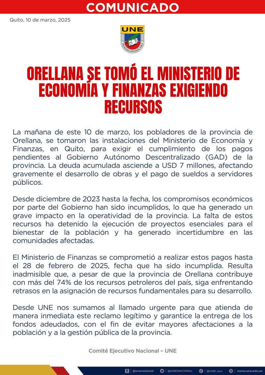 UNENACIONAL's tweet photo. 🔴 #Comunicado | ORELLANA SE TOMÓ EL MINISTERIO DE ECONOMÍA Y FINANZAS EXIGIENDO RECURSOS ✊

"El Ministerio de Finanzas se comprometió a realizar estos pagos hasta el 28 de febrero de 2025, fecha que ha sido incumplida. Resulta inadmisible que, a pesar de que la provincia de Orellana contribuye con más del 74% de los recursos petroleros del país, siga enfrentando retrasos en la asignación de recursos fundamentales para su desarrollo."

Puedes leer o descargar el comunicado completo aquí⬇️
https://t.co/7lVeBf73LY