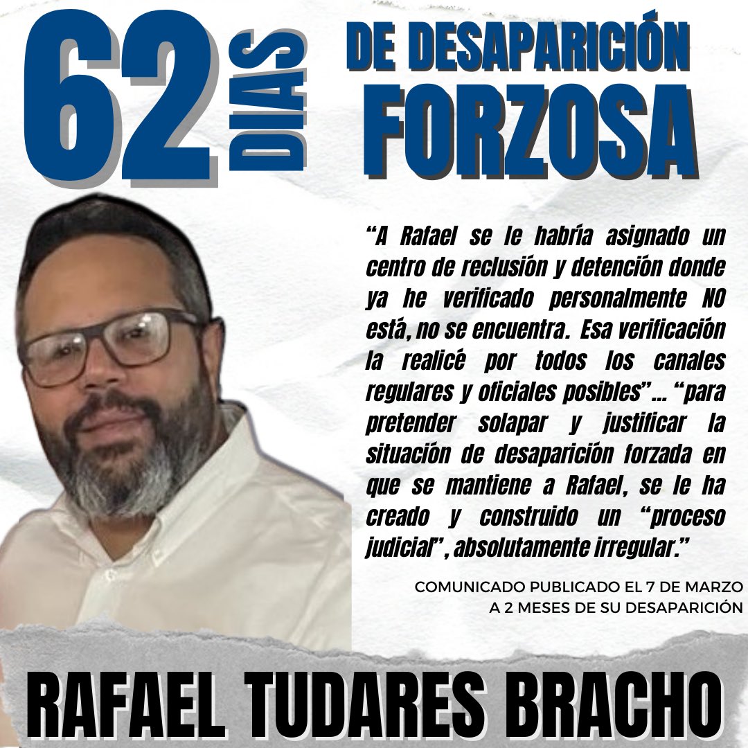 62 días desde el secuestro y desaparición forzada de mi esposo Rafael Tudares Bracho. Le pido a Dios y a Virgen que lo protejan y lo cuiden, esté donde esté, y que protejan también a todas las personas que hoy en día se encuentran en esa cruel e inhumana situación. #Libertad 🙏🏻