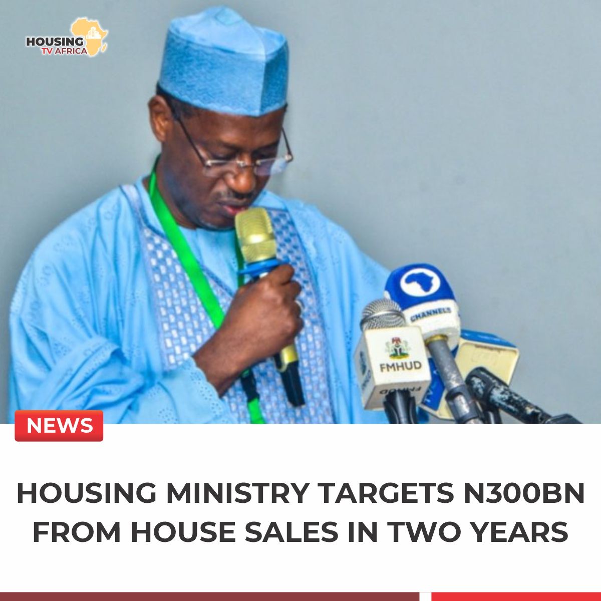 The Minister of Housing and Urban Development, Ahmed Dangiwa, projects that housing sales could generate N300bn for the ministry.

Read more: buff.ly/L1RF1bq 

#AIHS2025 #HousingNews #HousingTVAfrica #RealEstate #HousingDevelopment