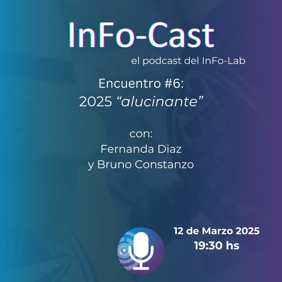 📌 Mañana llega la primera edición del año de InFo-Cast, el podcast del InFo-Lab.
🎙 Con Fernanda Díaz y Bruno Constanzo.
📅 Agéndate el miércoles 12 de marzo a las 19:30 hs (hora Argentina).
🔴 ¡Seguilo en vivo!
🔗 Link: youtube.com/watch?v=o9ATLn…
