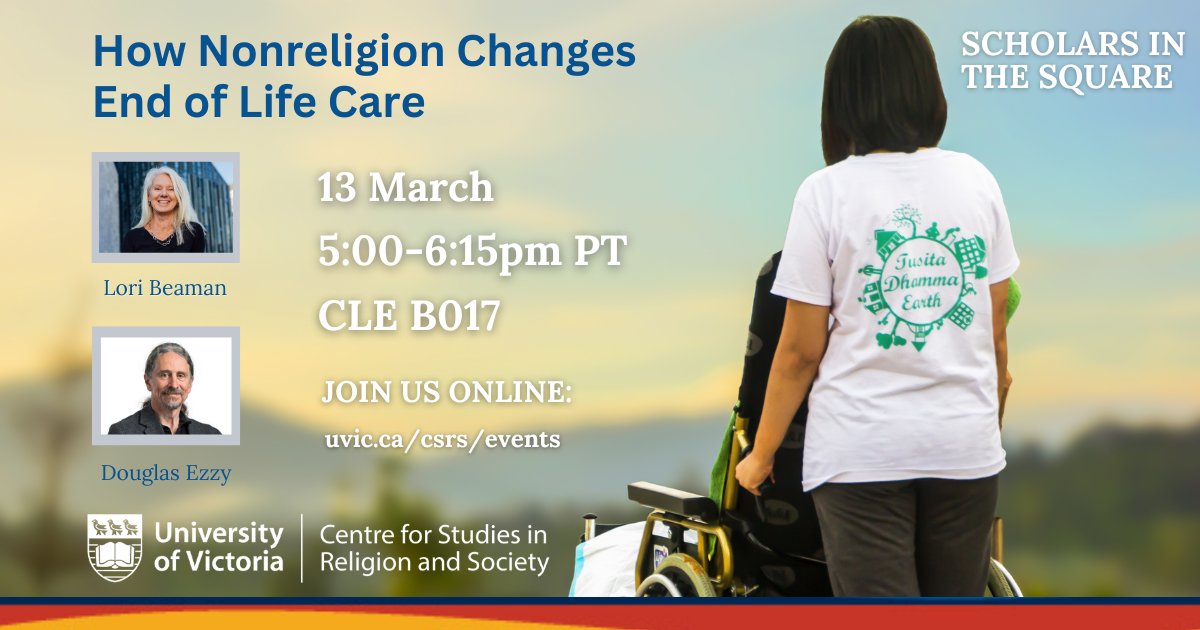 How does nonreligion affect end of life care? Join us Thursday as we host Lori Beaman (UOttawa) and Doug Ezzy (UTasmania). <a href="/UVicResearch/">UVic Research</a> <a href="/UVicSocialSci/">UVic Social Sciences</a> <a href="/UVic_SOCW/">UVic Social Work</a>
