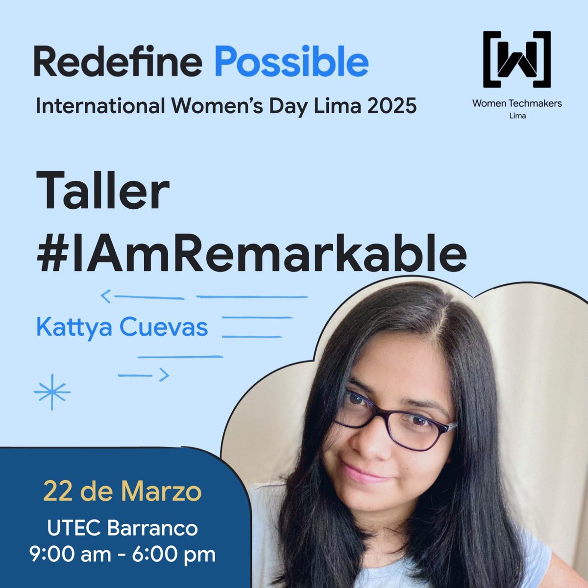 WTMLima's tweet image. 🌟 ¡#IAmRemarkable en #IWDLima2025! 🌟
👩💻 Facilitadoras: Katherine Chauca y Kattya Cuevas
📅 22 de marzo | 📍 UTEC, Barranco
🔗 Más info y registro aquí: wtmlima.com/iwd-2025
#WomenInTech #Empoderamiento #RedefinePossible #WTMLima #CrecimientoProfesional