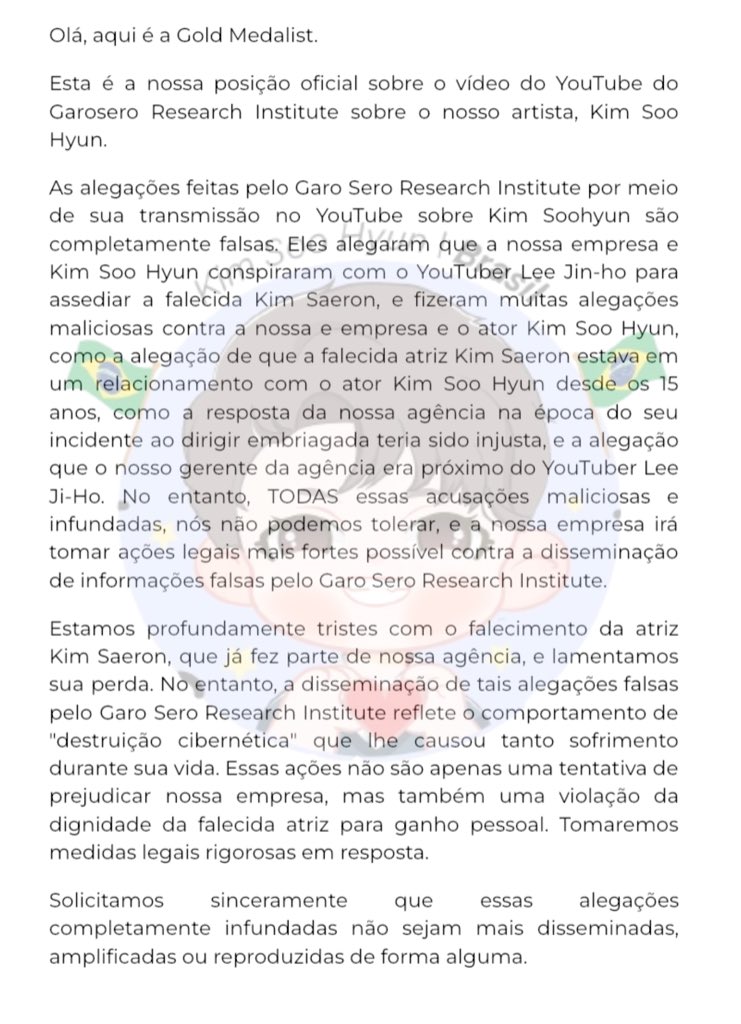 Agência do #KimSooHyun afirma que todas as alegações da GaroSero são completamente falsas, inclusive suposto namoro com Kim Saeron.

[…]“destruição cibernética” que lhe causou tanto sofrimento. Violação da dignidade da falecida atriz para ganho pessoal. Tomaremos medidas legais”
