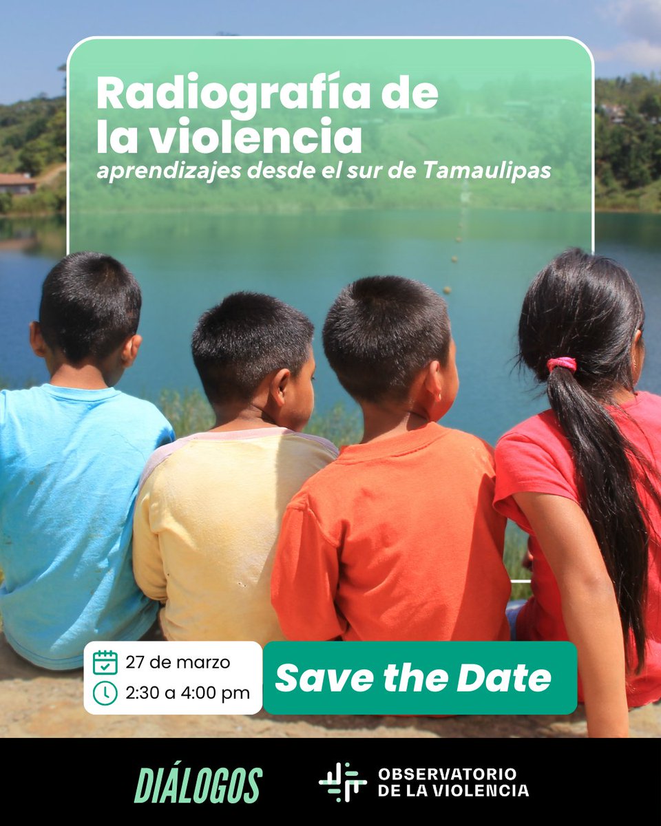 📢 SAVE THE DATE 📢

🔎Participa en nuestra Conferencia Radiografía de la violencia: aprendizajes desde el sur de Tamaulipas

El Observatorio de la Violencia de Diálogos te invita a explorar una nueva manera de comprender y prevenir la violencia a través de datos y evidencia. En