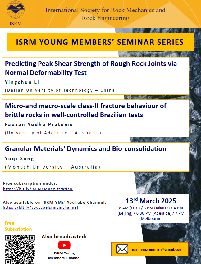 The next <a href="/IntSocRockMec/">ISRM</a>  Young Members' Seminar will be held on 13th March at 8 AM (UTC), featuring presentations from researchers from China and Australia.
Go to isrm.net to register at the ISRM Young Members Seminar series page.
#rockmechanics #learning #research