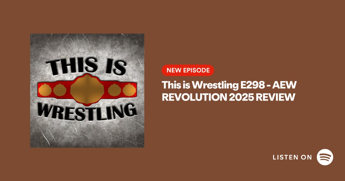 LINK: open.spotify.com/episode/7yafAT…

On the latest edition of This is Wrestling, Lee Versage and Zach McGibbon review the 2025 edition of AEW's Revolution PPV. 

Please RT!