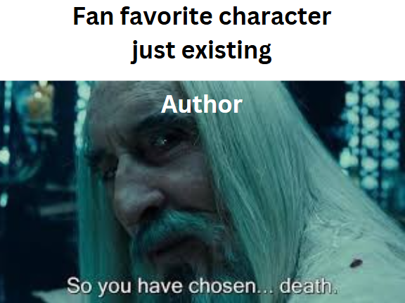once_darkness's tweet image. How do you feel about killing off characters? Devastated? All in a day&apos;s work?

It doesn&apos;t make me cry (at least not yet) but I also try to have deaths that are very purposeful and hopefully not in vain

#WritingCommunity #writingq