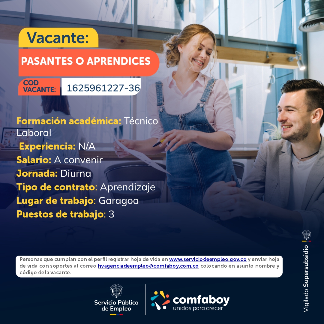 comfaboy's tweet photo. La Agencia Pública de Empleo de COMFABOY requiere postular personal para vacantes ofertadas por las empresas inscritas como oferentes y empleadores a esta Caja de compensación. Recuerda que encontrarás un listado más amplio en https://t.co/XbIkdmecr0
#ComfaboyUnidosParaCrecer https://t.co/jxwpc3LARv