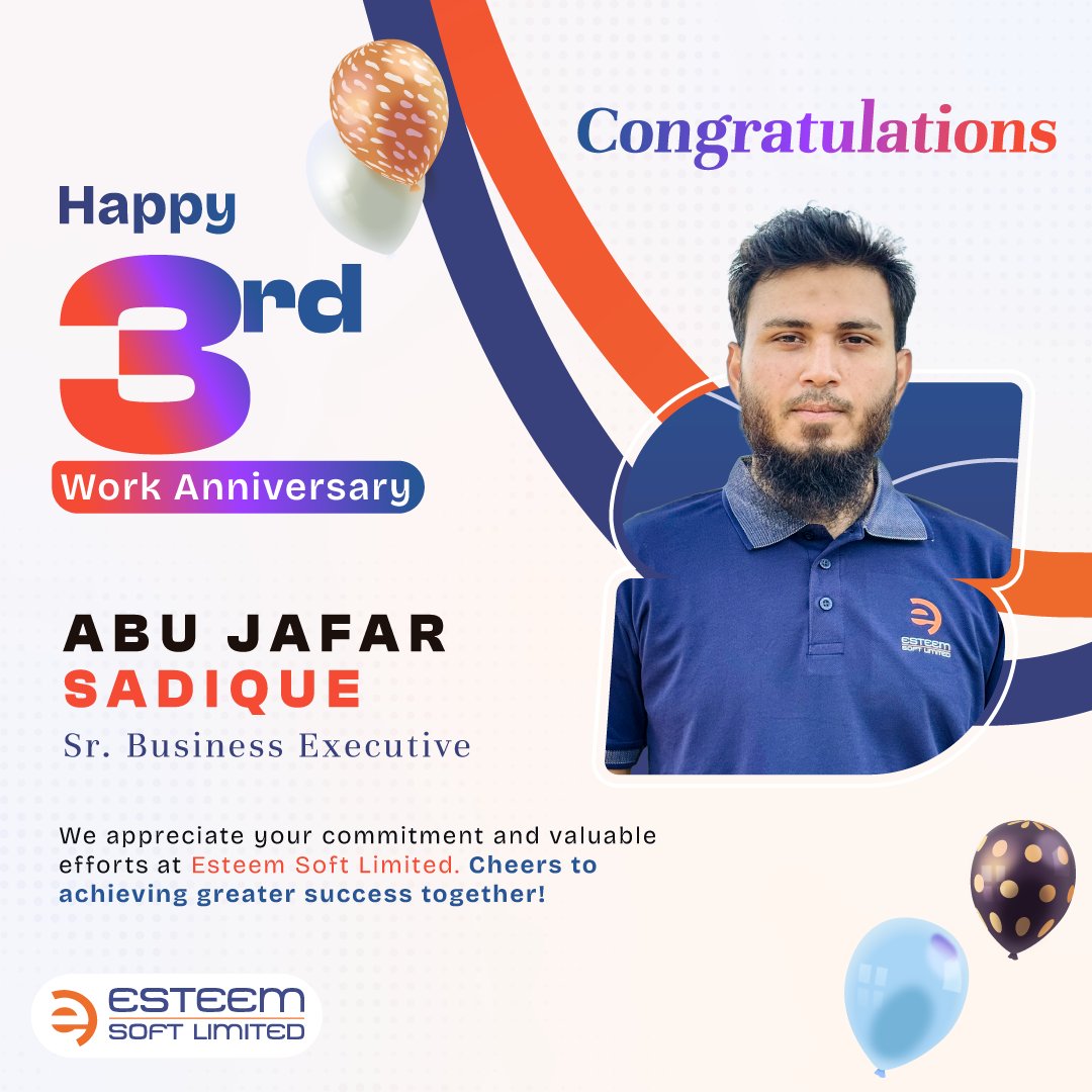 esteemsoft's tweet photo. 🎉 Happy 3rd Work Anniversary to Sr. Biz Exec Abu Jafar Sadique! Your dedication at Esteem Soft inspires us. Cheers to more wins! May Allah bless your career with barakah, success &amp; prosperity in this life &amp; beyond. Ameen! 🙏✨ #WorkAnniversary https://t.co/BtggIYbSjF