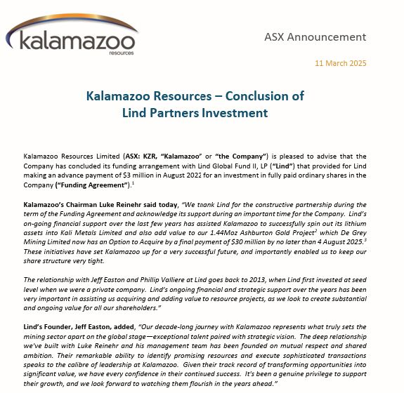 The funding arrangement with Lind Global Fund II, LP has concluded. Under this agreement, Lind provided an advance payment of $3 million in August 2022 in exchange for an investment in fully paid ordinary shares of Kalamazoo.

Read: tinyurl.com/22r84kdc

$KZR