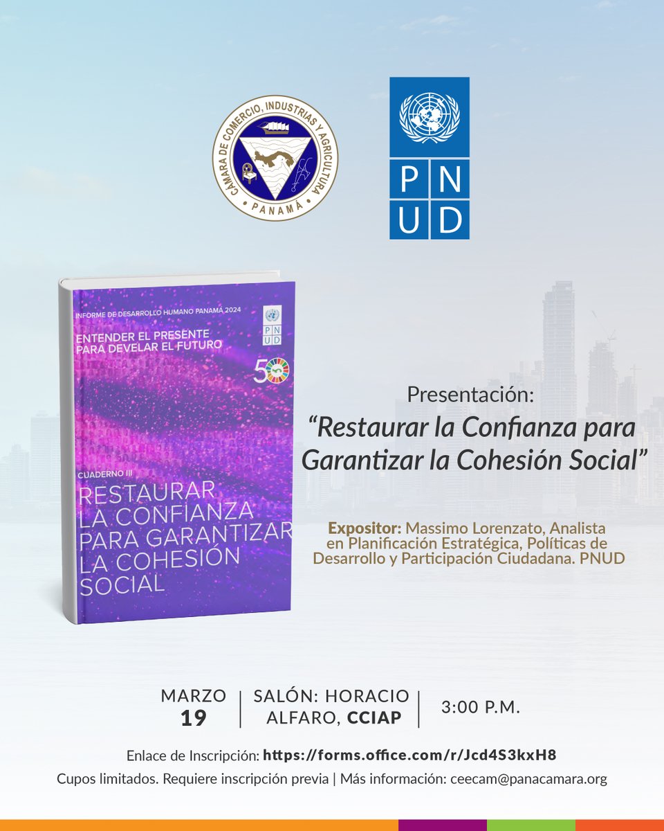 CCIYAP's tweet photo. 🌍🤝El @PNUDPanama  y la CCIAP te invitan a la presentación "Restaurar la Confianza para Garantizar la Cohesión Social", donde exploraremos estrategias de participación ciudadana y desarrollo sostenible.

🗣️ Expositor: @MassimoLorenza1  
📅 19 de marzo | ⏰ 3:00 p.m.
📍 Salón Horacio Alfaro, CCIAP

Inscríbete aquí 👉https://t.co/K12DFKKe3L