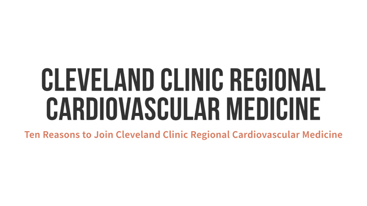 Umesh Khot (@umeshkhotmd) on Twitter photo Why Should You Consider Joining Cleveland Clinic Regional Cardiovascular Medicine? Here are Ten Reasons
We are an excellent place for cardiologists to start their careers as graduating fellows or for established cardiologists seeking new opportunities. Why Should You Consider Joining Cleveland Clinic Regional Cardiovascular Medicine? Here are Ten Reasons
We are an excellent place for cardiologists to start their careers as graduating fellows or for established cardiologists seeking new opportunities.