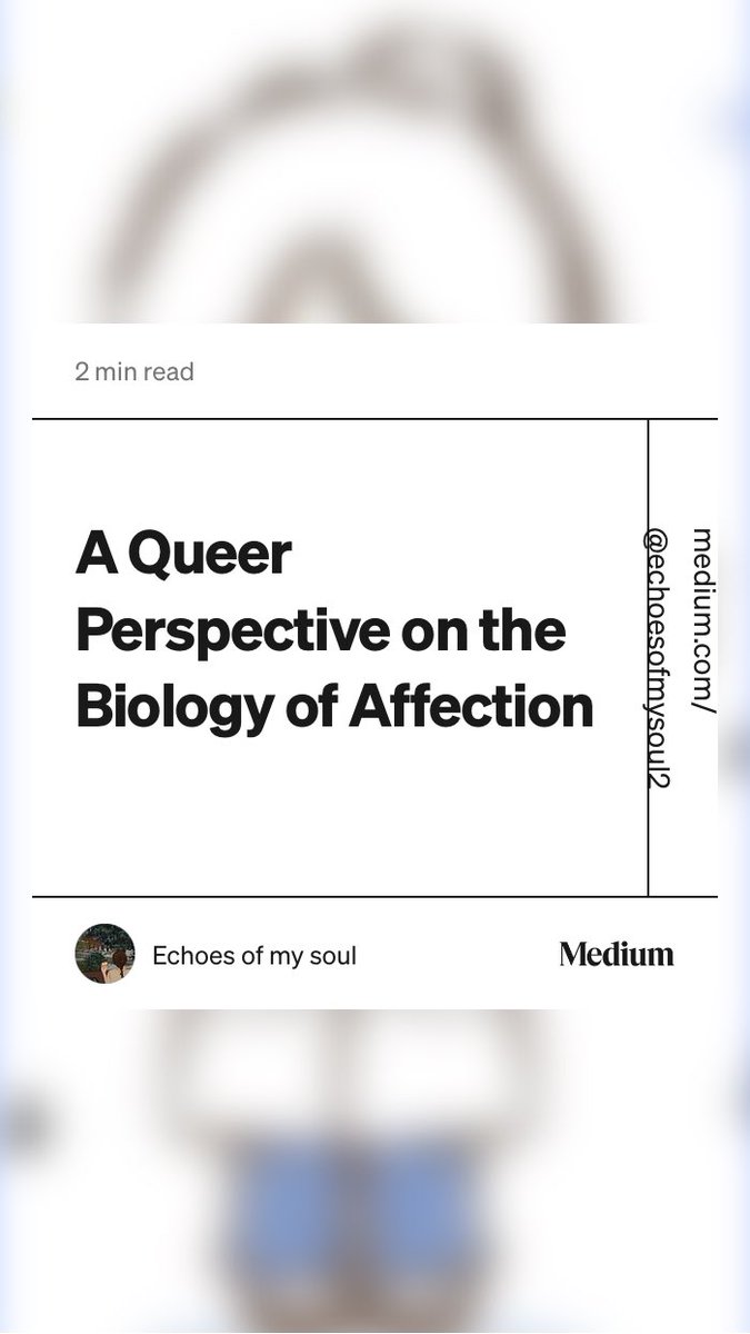echoesofmysoul2's tweet photo. “A Queer Perspective on the Biology of Affection” by Echoes of my soul #WritingCommunity #Writerslift #Books #Wip #Poems #Blogs #Authors #Writers #ShamelessSelfpromomonday #QuestionOfTheDay #BelieveInYourMarketer3912511. https://t.co/JzqPcjRr7H https://t.co/3atLeOMt76