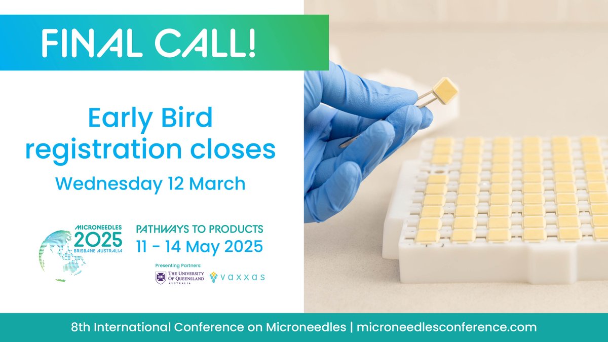 Last chance to SAVE! Early Bird pricing closes 12 March for #Microneedles2025 in Brisbane, Australia. Secure your spot &amp; save – join global leaders shaping the future of microneedle tech. Hurry – Register now &amp; save: microneedlesconference.com/pages/registra…