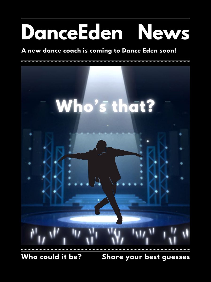 Exciting news coming soon! 
Dancers, get ready! A new Dance Coach is coming to Dance Eden!
Who will it be? 🤔 
Head over to Discord to share your best guess! 
Stay tuned for the big reveal!