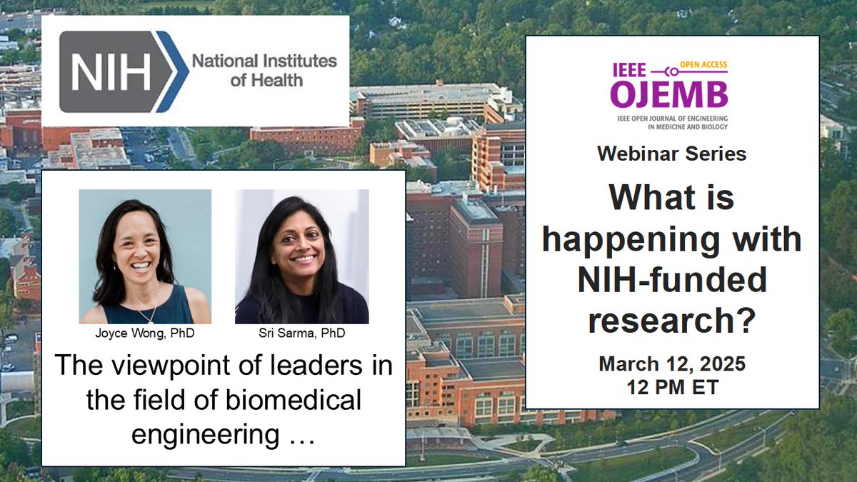 Great panel on “What is happening with NIH-funded research?” (Zoom tinyurl.com/4r8se43y) March 12, noon ET. Register at tinyurl.com/2s4zpr3k #NIH #research #Federalfunding #IEEE #biomedicalengineering #medicine #healthcare #standupforscience2025