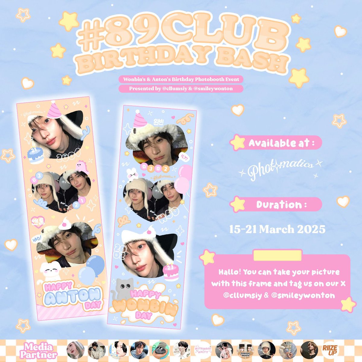 wonbinbase's tweet image. — ★! #𝟴𝟵𝗖𝗟𝗨𝗕𝗕𝗶𝗿𝘁𝗵𝗱𝗮𝘆𝗕𝗮𝘀𝗵 ⋆𐙚 ̊
Park Wonbin &amp;amp; Anton Lee Birthday Photobooth Event

ᯓᡣ𐭩 Presented by @cllumsiy &amp;amp; @smileywonton ʚଓ

📍Photomatics (details on pict)
🗓 15 — 21 March 2025

Don't forget to tag @cllumsiy &amp;amp; @smileywonton if you use the frame ˃̵ᴗ˂̵