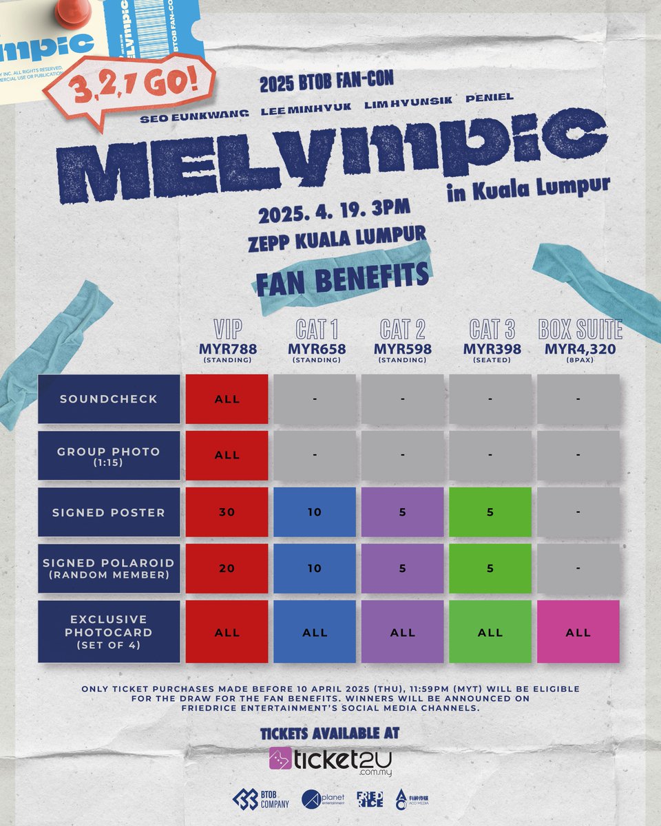 friedrice_live's tweet photo. 📢 Malaysia Melody! The moment you've been waiting for is here—ticketing details are OUT!

2025 BTOB FAN-CON ‘3,2,1 GO! MELympic’ in KUALA LUMPUR 🇲🇾

📅 Date: 19 April 2025 (Sat) 
⏰ Time: 3PM 
📍 Venue: Zepp KL
🎫 *Ticket Prices: VIP - MYR 788 / CAT 1 - MYR 658 / CAT 2 - MYR 598 / CAT 3 - MYR 398 / BOX SUITE - MYR 4,320 (8 pax)

*All ticket prices exclude booking fees, operational fees and taxes

🔖 Tickets go on sale 14 March 2025, 12PM via https://t.co/aln2k2H1a4

Get ready to secure your spot for an unforgettable afternoon with BTOB! 💙

#BTOB #비투비
#MELympic_IN_KL #321GO_MELympic
#FriedRiceEnt #ACOMedia #APlanetent