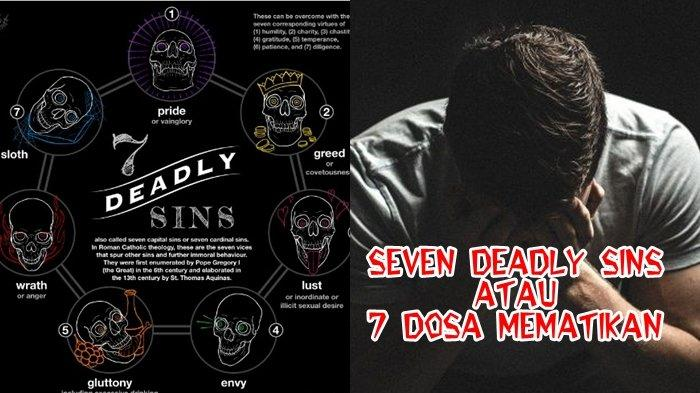 Setelah bahas kisah kisah mitologi, kemarin ada yang req buat bahas "7 Deadly Sins"

Apa itu "7 Deadly Sins" atau "7 Dosa Mematikan"? yuk kita bahas bareng bareng!!