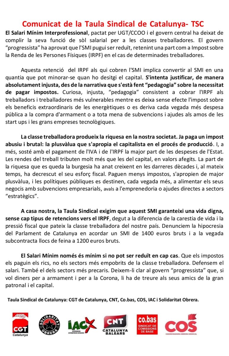 Solidaritat Obrera Sindicat Oficis Varis Barcelona (@solidaritat_obr) on Twitter photo Comunicat de la Taula Sindical de Catalunya sobre l'SMI. A Catalunya exigim un SMI que garanteixi una vida digna sense retencions del IRPF. La reducció del SMI amb impostos pactada pel <a href="/GobiernoEs/">Gobierno de España</a> i <a href="/SG_UGT/">Pepe Álvarez</a> i <a href="/CCOO/">COMISIONES OBRERAS</a> es un atac a la classe treballadora. Mes impostos al capital!!! Comunicat de la Taula Sindical de Catalunya sobre l'SMI. A Catalunya exigim un SMI que garanteixi una vida digna sense retencions del IRPF. La reducció del SMI amb impostos pactada pel <a href="/GobiernoEs/">Gobierno de España</a> i <a href="/SG_UGT/">Pepe Álvarez</a> i <a href="/CCOO/">COMISIONES OBRERAS</a> es un atac a la classe treballadora. Mes impostos al capital!!!