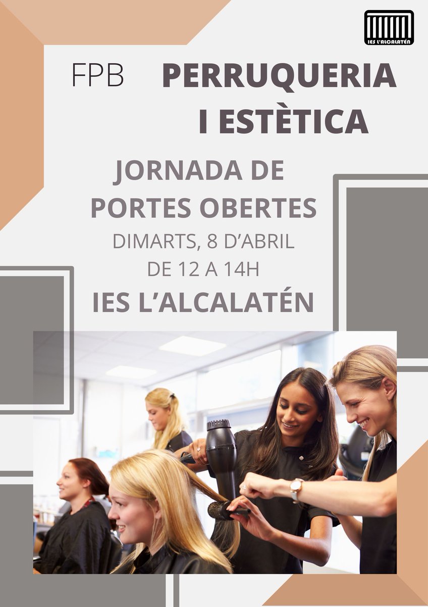 Jornada de Portes Obertes per conéixer el Cicle Formatiu de Grau Bàsic en Perruqueria i Estètica a L'Alcalatén. T'esperem!
