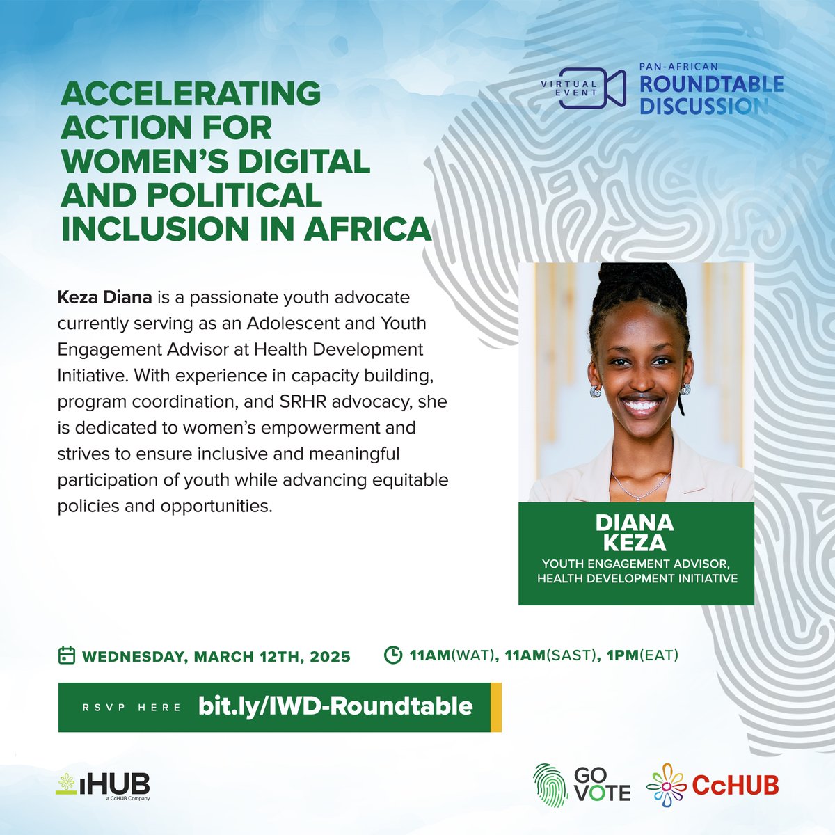 In honor of #Womensmonth, we are curating a virtual Pan-African roundtable themed "Accelerating Action for Women's Digital &amp; Political Inclusion,". We're excited to introduce the featured changemakers. Check out their bios, and see you Thursday. Sign up👉🏾 bit.ly/IWD-Roundtable
