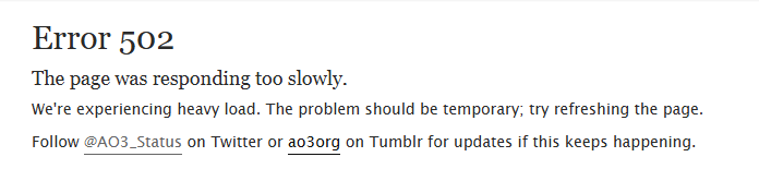 burningclaw2's tweet photo. @AO3_Status Ao3 down, three refreshes and still error. Anyone else? https://t.co/HzEbXkW3NI