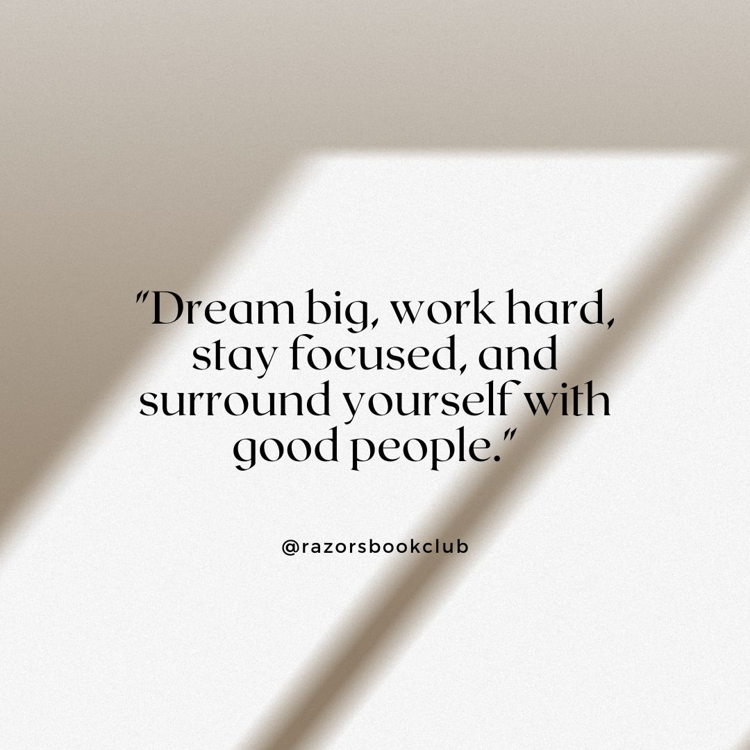 Success isn’t just a stroke of luck—it’s built on ambition, dedication, and the right people by your side. Dream big, put in the work. With relentless effort and a strong support system, even the wildest dreams can become reality.

#DreamBig #WorkHard #razorsbookclub
