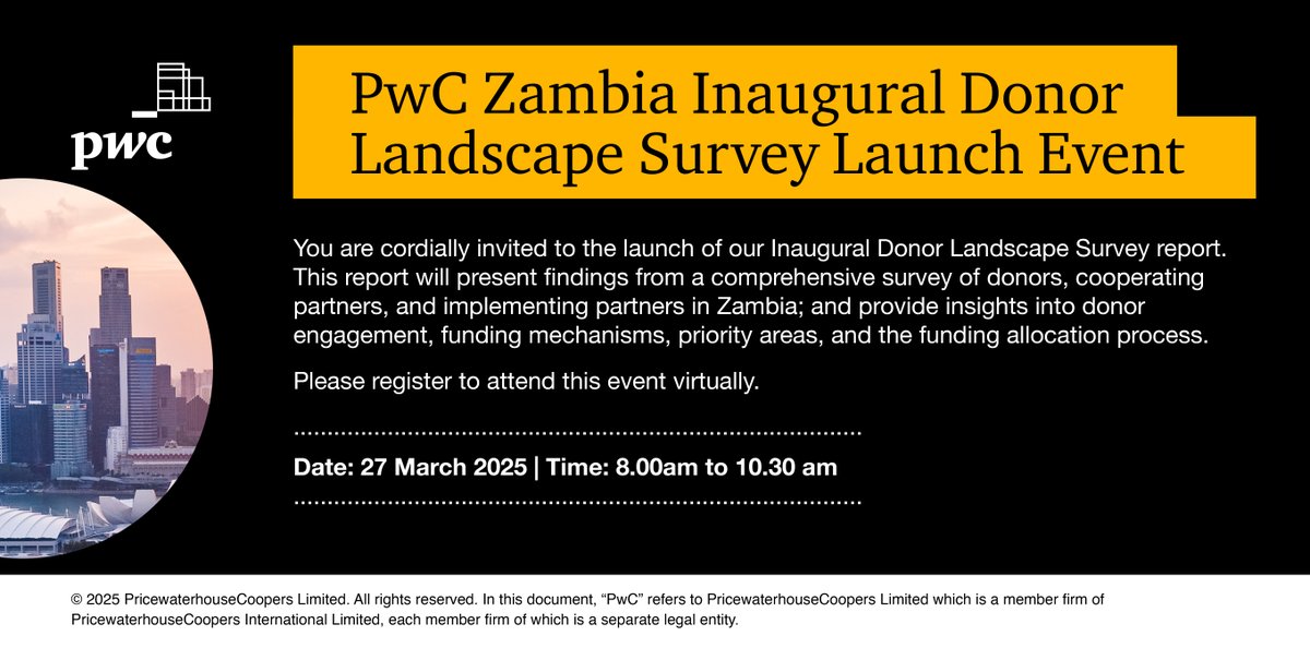 pwc_zm's tweet image. Save the Date: PwC Zambia Inaugural Donor Landscape Survey Launch Event

Date: Thursday, 27 March 2025
Time: 8am - 10.30am

Register to attend this event virtually using the link below
ow.ly/KWp350Vfomf