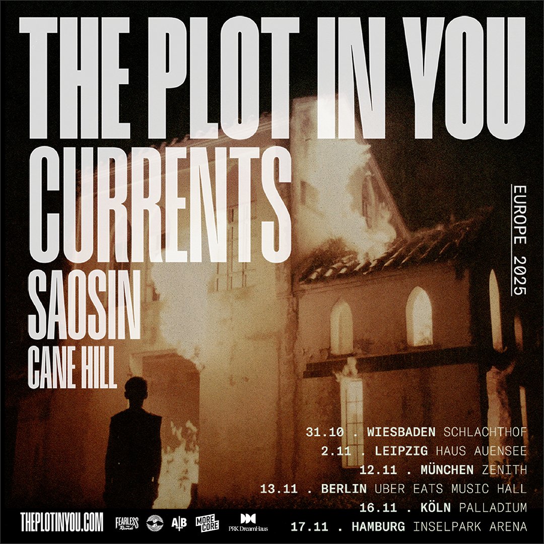 THE PLOT IN YOU zusammen mit CURRENTS, SAOSIN und CANE HILL auf großer Europe 2025 Tour.
Wir freuen uns auf 6 Konzerte in Wiesbaden, Leipzig, München, Berlin, Köln und Hamburg 😍

Eventim Presale: 12.03. um 11 Uhr
VVK-Start: 14.03. um 11 Uhr