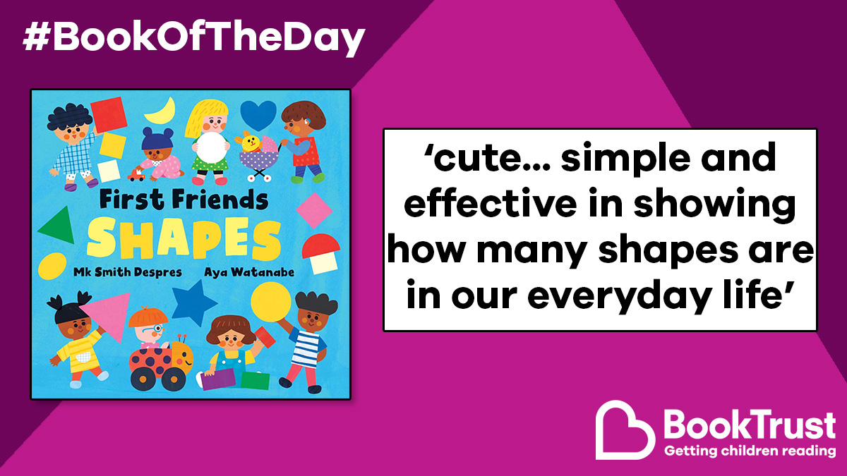 Booktrust's tweet image. With bold, bright artwork and rhyming text that's a pleasure to read, our #BookOfTheDay is a sweet introduction to shapes!

It's #FirstFriends: Shapes from @MkSmithDespres and Aya Watanabe:

booktrust.org.uk/book/f/first-f…