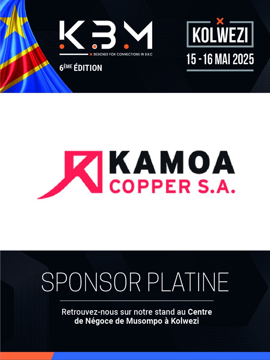 Nous sommes fiers d’annoncer <a href="/kamoa_copper_sa/">Kamoa Copper S.A.</a>  en tant que Sponsor Platine du KBM 2025, les 15 &amp; 16 mai à Kolwezi.

📩 Demandez notre dossier de sponsoring dès aujourd’hui : kbm-rdc.com/inscription-ta…

#KBM2025 #BusinessOpportunities #Lubumbashi #Kolwezi #Kinshasa #Lualaba