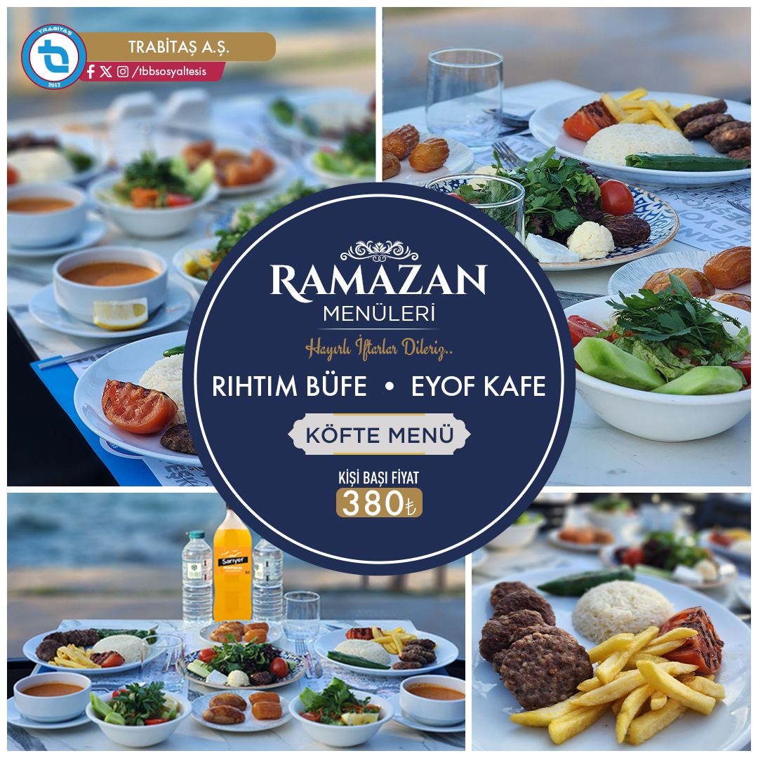 📍RIHTIM BÜFE  •  EYOF KAFE
🍽️ Ramazan Menüleri ➤ Köfte Menü 

<a href="/TrabzonBelTr/">Trabzon Büyükşehir Belediyesi</a>