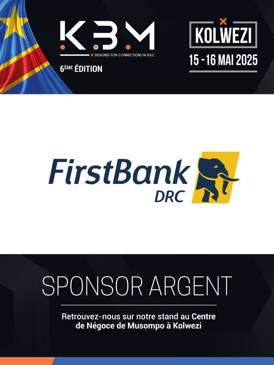 FirstBank DRC est sponsor Argent du KBM 2025 !

Demandez votre dossier d'inscription sans engagement : kbm-rdc.com/inscription-ta…

#KBM2025 #FirstBankDRC #SponsorArgent #BusinessInRDC #Networking #Leadership #Lubumbashi #Kinshasa #Lualaba #Kolwezi #RDC