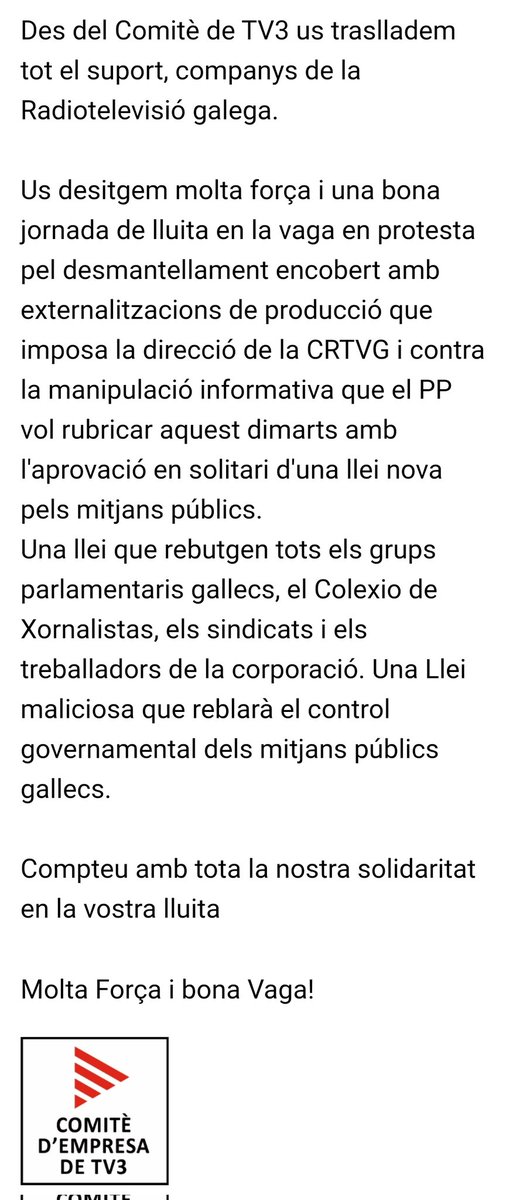 Des del Comitè de TV3 us traslladem tot el suport, companys de la Radiotelevisió Galega.
Compteu amb tota la nostra solidaritat en la vostra lluita.
Molta Força i bona Vaga! 💪🏼