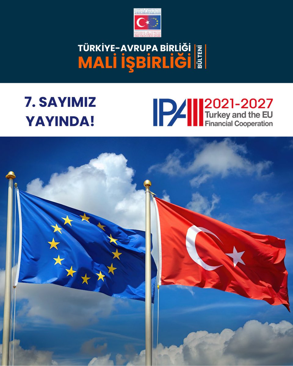 🇹🇷🇪🇺 Türkiye-Avrupa Birliği Mali İşbirliği Haber Bültenin 7. Sayısı çıktı. 

🇹🇷🇪🇺 Türkiye-Avrupa Birliği Mali İşbirliği hakkında tüm gelişmeler, güncel fon ve proje fırsatları hakkında güncel bilgilerin her ay e-posta adresinize gelmesini istiyorsanız ipa.gov.tr