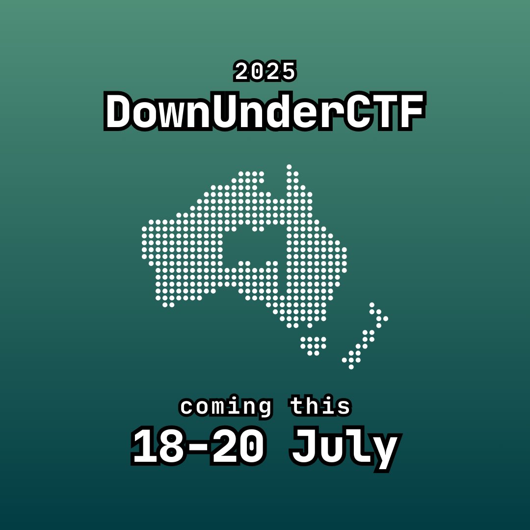 🔥 2025, we’re coming in HOT! 🔥 Block out July 18th-20th - it’s going to be an absolute explosion of fun! 🎉🚀
#CTF #DownUnderCTF