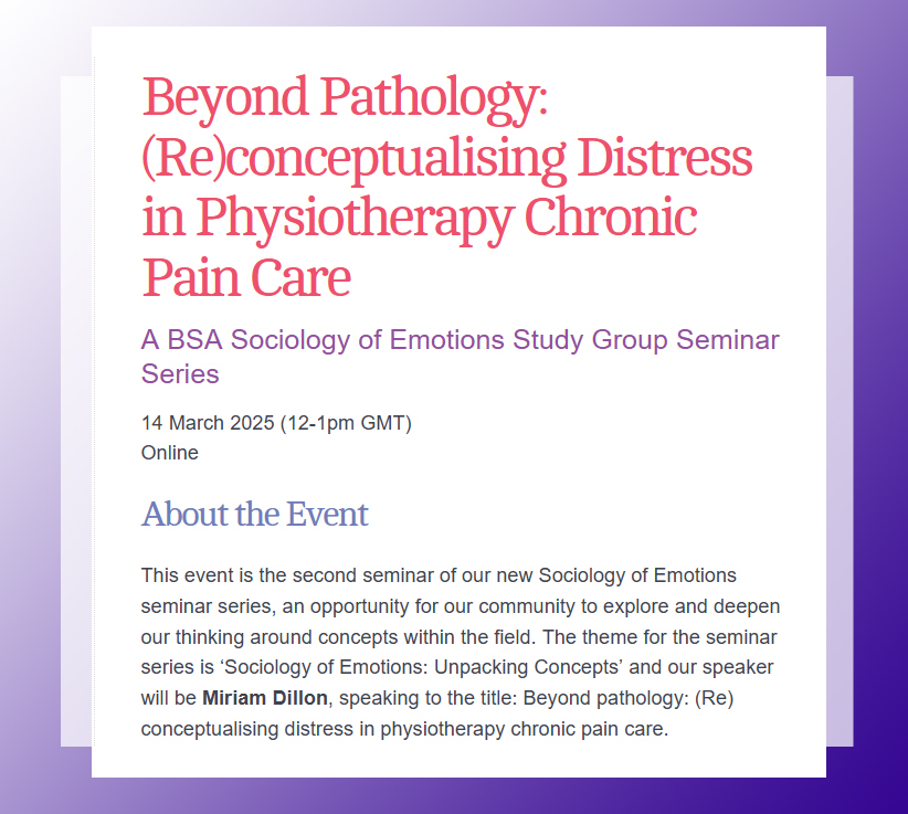 The BSA (@britsoci) on Twitter photo Book now for ‘Beyond Pathology: (Re)conceptualising Distress in Physiotherapy Chronic Pain Care’, a free online <a href="/BSAemotions/">BSA Emotions Study Group</a> seminar, this Friday, 14 March tinyurl.com/236wzhcy #Sociology Book now for ‘Beyond Pathology: (Re)conceptualising Distress in Physiotherapy Chronic Pain Care’, a free online <a href="/BSAemotions/">BSA Emotions Study Group</a> seminar, this Friday, 14 March tinyurl.com/236wzhcy #Sociology