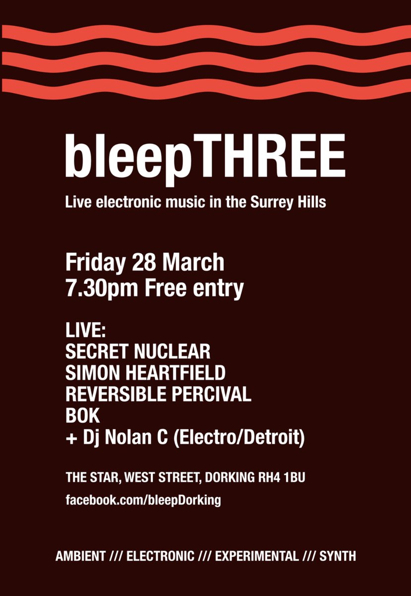 Live electronic music in the Surrey Hills - 28 March.