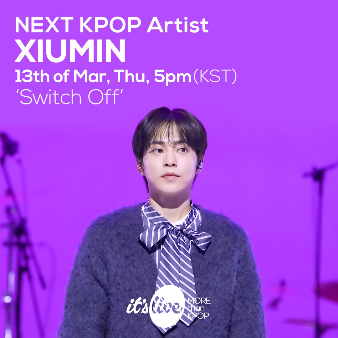 it's Live (@itsliveofficial) on Twitter photo <COMING UP NEXT>
#시우민 - Switch Off
#XIUMIN - Switch Off
<a href="/XIUMIN_INB100/">XIUMIN_official</a>
#잇츠라이브 #KPOP #itsLive <COMING UP NEXT>
#시우민 - Switch Off
#XIUMIN - Switch Off
<a href="/XIUMIN_INB100/">XIUMIN_official</a>
#잇츠라이브 #KPOP #itsLive