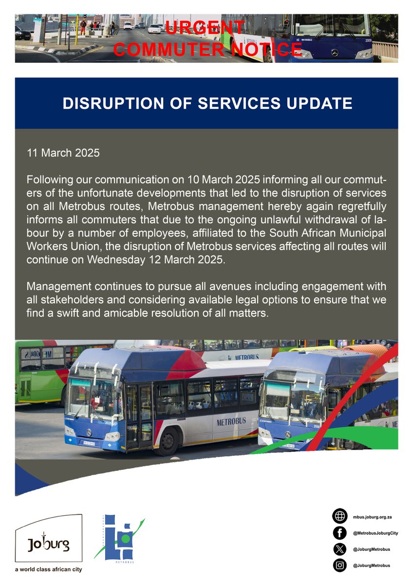Joburg Metrobus (@joburgmetrobus) on Twitter photo URGENT COMMUTER NOTICE!!!
Service Disruption Update.
11 March 2025.  
#JoburgUpdates #JoburgServices URGENT COMMUTER NOTICE!!!
Service Disruption Update.
11 March 2025.  
#JoburgUpdates #JoburgServices