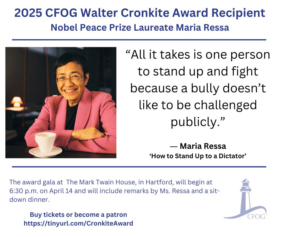 Nobel Peace Prize laureate Maria Ressa, a courageous Filipina-American journalist, will be honored in Hartford on April 14 with CFOG’s Walter Cronkite Award.

GET DETAILS &amp; BUY TICKETS: ctfog.org/cronkite-award…