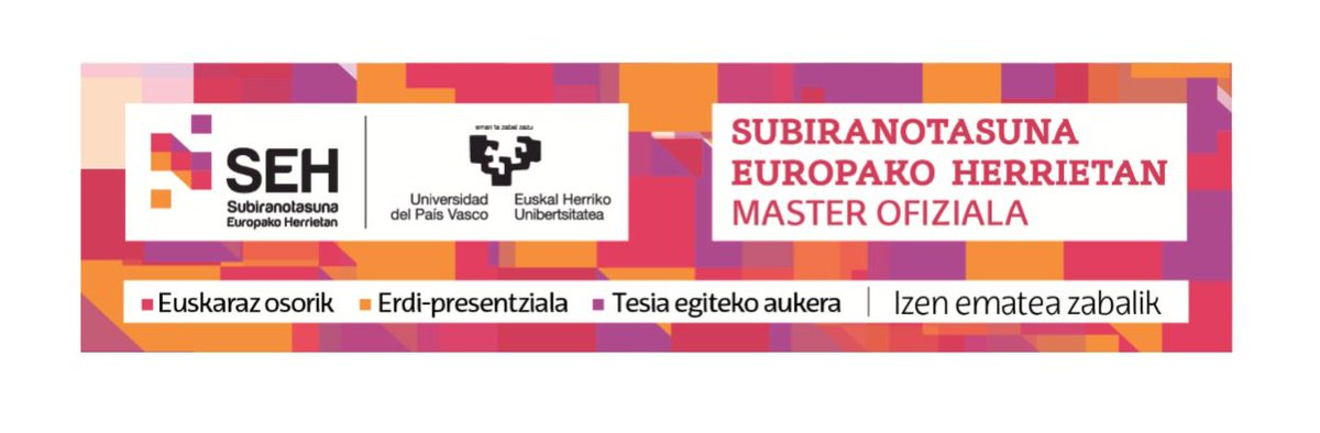 📢 SEH masterrean izen-ematea irekita martxoaren 26ra arte!

Euskarazko masterra, puntako prestakuntza gizarte-zientzietan

📚Edukiak: ehu.eus/eu/web/master/…
✍️Izen-ematea: ehu.eus/eu/web/master/…

Info + ➡️ sehmasterra.eus

Zalantzarik baduzu, idatz iezaguzu!