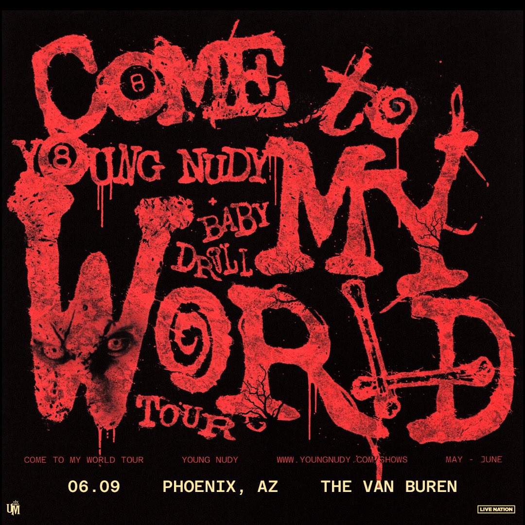 Universatile's tweet image. Young Nudy 🔥 ‘Come To My World Tour’ June 9th at The Van Buren in Phoenix. Tickets On-Sale Friday at 10AM ticketmaster.com/young-nudy-pho…