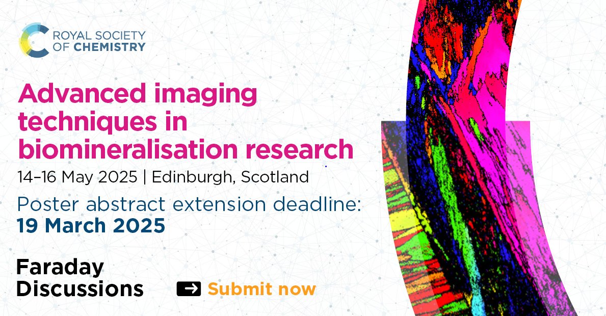 There's still time to join us in Edinburgh for the Advanced imaging techniques in biomineralisation research Faraday Discussion! #FD_BIOMIN #FaradayDiscussions

🚨 Poster abstract deadline: 19 March 2025
 📅 14 -16 May 2025 

More info: rsc.org/events/detail/…
