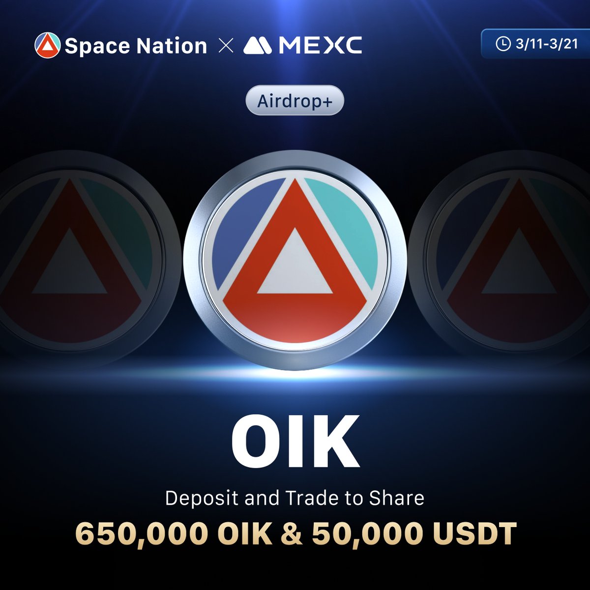 🔥 The <a href="/SpaceNationOL/">Space Nation 🛸</a> / $OIK Airdrop+ Event is live and heating up!

👉 Deposit and Trade to Share 650,000 $OIK &amp; 50,000 $USDT!

🎁 Complete the tasks now and win a share of 10,000 $OIK.
📅 Ends on 23:59, March 17 2025 (UTC):
gleam.io/competitions/3…

👉 Join Now: