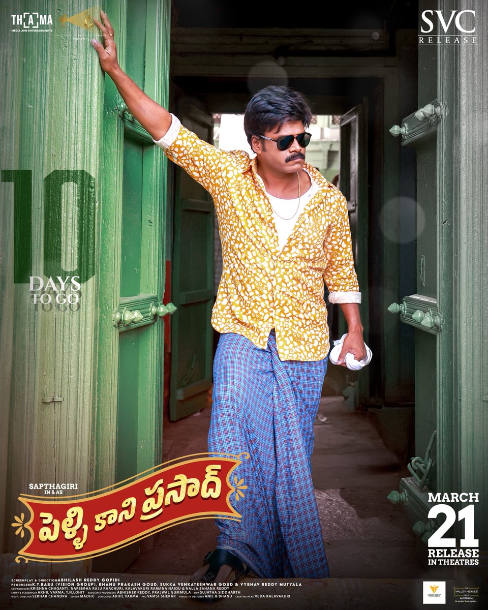 TeluguOne (@theteluguone) on Twitter photo The wedding bells of #PelliKaniPrasad will ring louder in 1️⃣0️⃣ DAYS ❤️🔥
<a href="/MeSapthagiri/">Sapthagiri</a> is ready to serve laughs with his father’s frustration💥
In Cinemas from March 21st🥳
Theatrical Release by <a href="/SVC_official/">Sri Venkateswara Creations</a>
<a href="/PriyankaOffl/">Priyanka Sharma (#Savaari)</a> <a href="/abhilash_gopidi/">abhilash reddy gopidi</a> <a href="/ThamaEnts/">Thama Media and Entertainments</a> #ShekarChandra The wedding bells of #PelliKaniPrasad will ring louder in 1️⃣0️⃣ DAYS ❤️🔥
<a href="/MeSapthagiri/">Sapthagiri</a> is ready to serve laughs with his father’s frustration💥
In Cinemas from March 21st🥳
Theatrical Release by <a href="/SVC_official/">Sri Venkateswara Creations</a>
<a href="/PriyankaOffl/">Priyanka Sharma (#Savaari)</a> <a href="/abhilash_gopidi/">abhilash reddy gopidi</a> <a href="/ThamaEnts/">Thama Media and Entertainments</a> #ShekarChandra